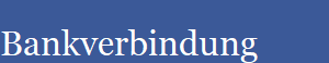 Bankverbindung